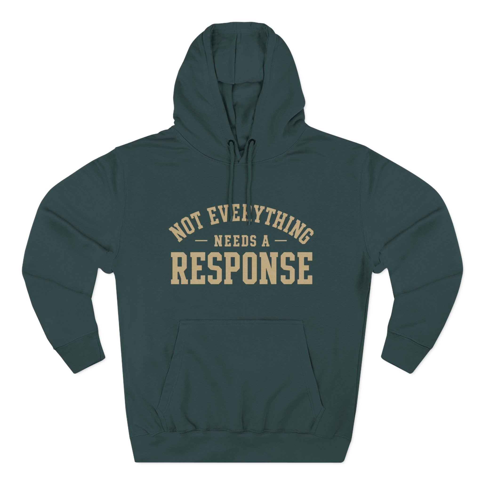 Black hoodie from Wear Your Worship's Not Everything Needs a Response Identity Line with printed text, casual fit, and drawstring hood.