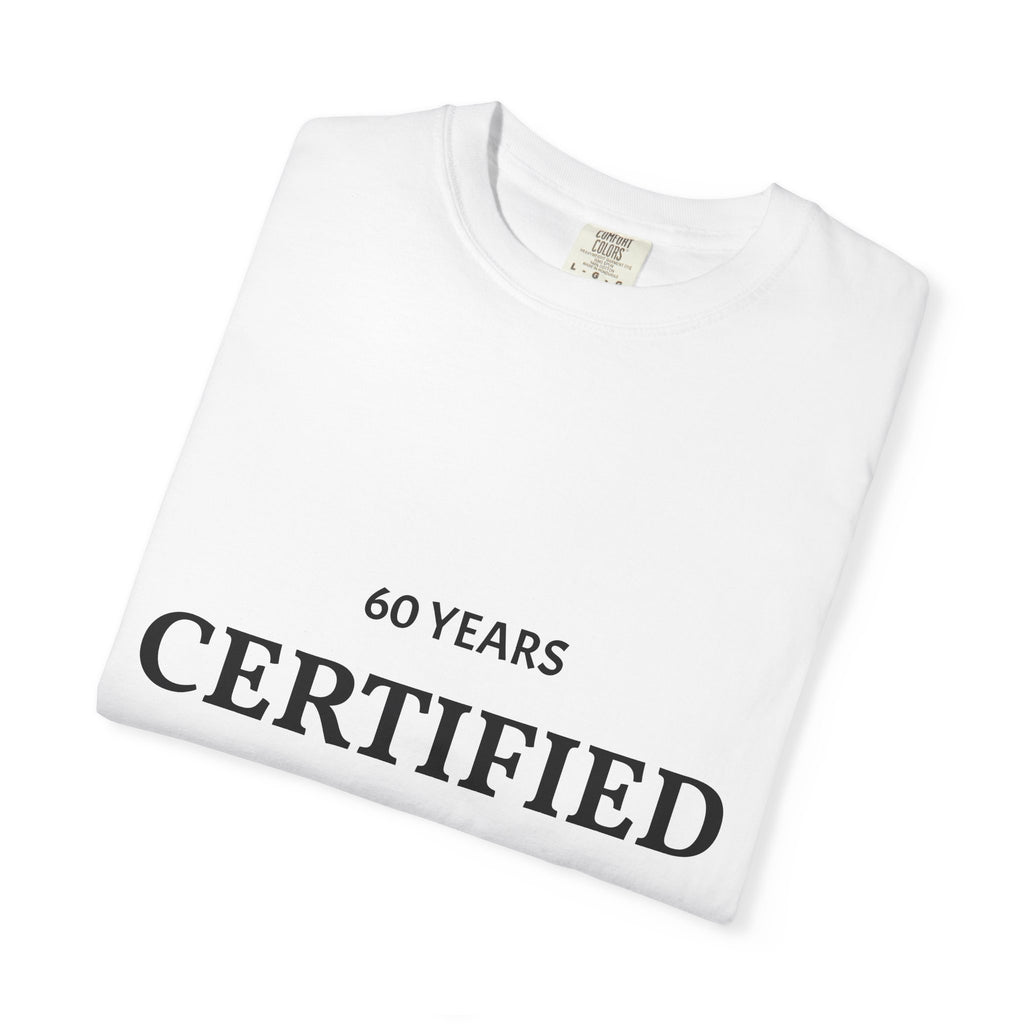 Certified Classic 60 Years T-Shirt by Printify, featuring a vintage-style graphic design on a comfortable cotton T-shirt.