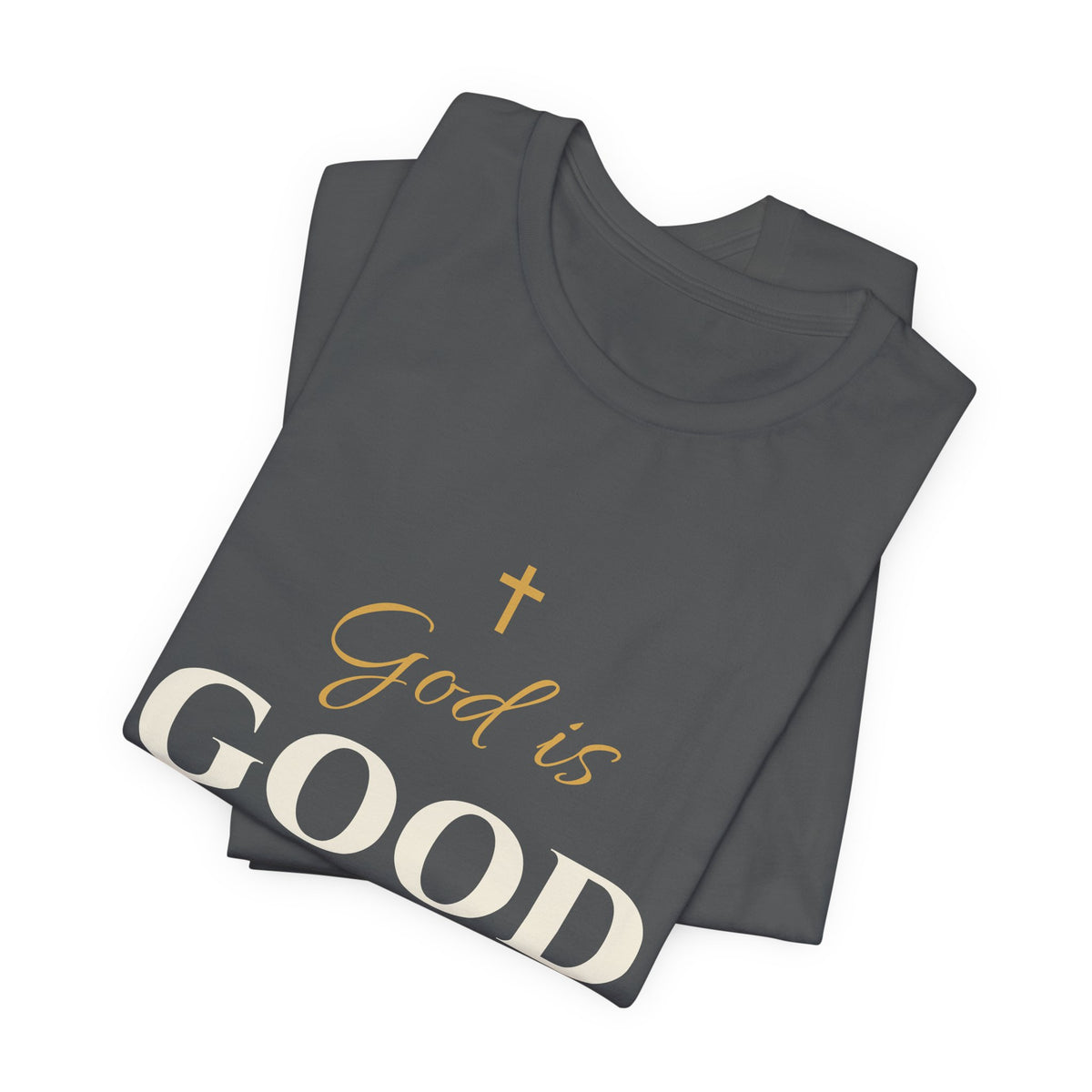 God Is Good Tee | Christian Streetwear