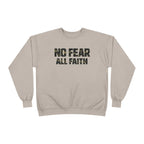 Wear Your Worship No Fear All Faith Crewneck sweatshirt with 2 Timothy 1:7 inspirational quote in stylish apparel design.