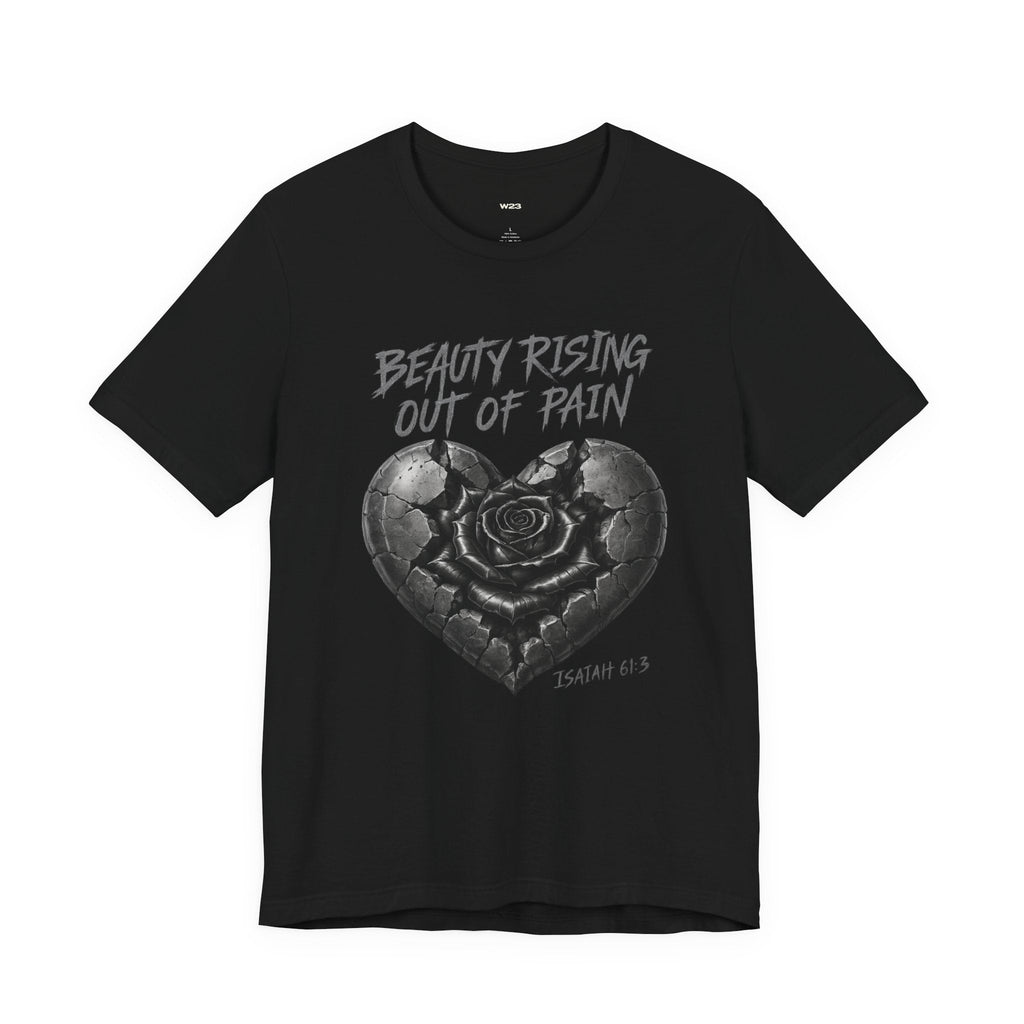 Wear Your Worship Beauty Rising Out of Pain T-shirt featuring Isaiah 61:3 from SEEN. Her. Collection, displayed on a stylish black tee.