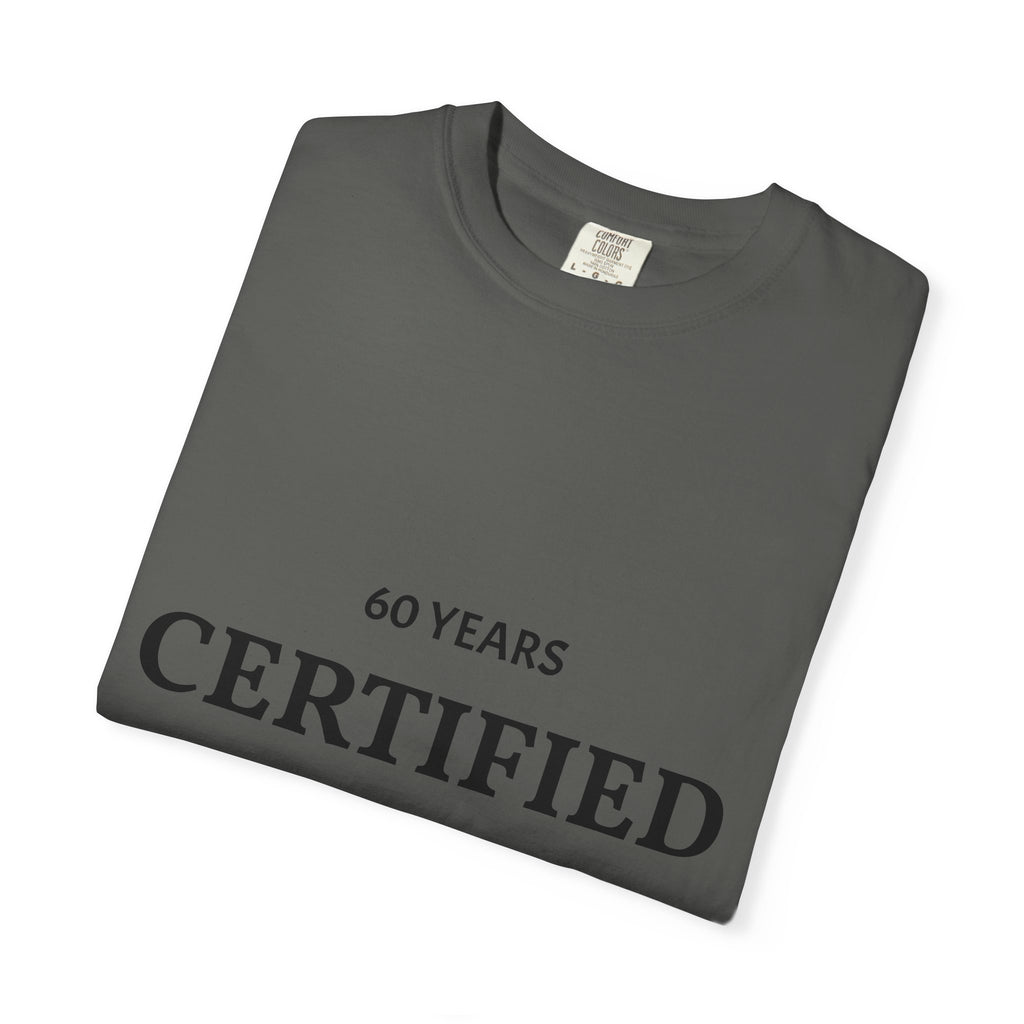 Certified Classic 60 Years T-Shirt by Printify featuring a vintage-style graphic on a comfortable cotton tee.