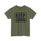 Wear Your Worship Keep Going T-Shirt from The Weight Collection featuring motivational text in a casual, comfortable fit.