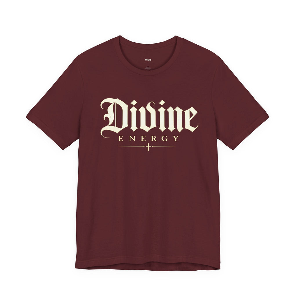 Wear Your Worship Divine Energy T-Shirt with Gothic script faith graphic, featuring a stylish design on a comfortable cotton tee.
