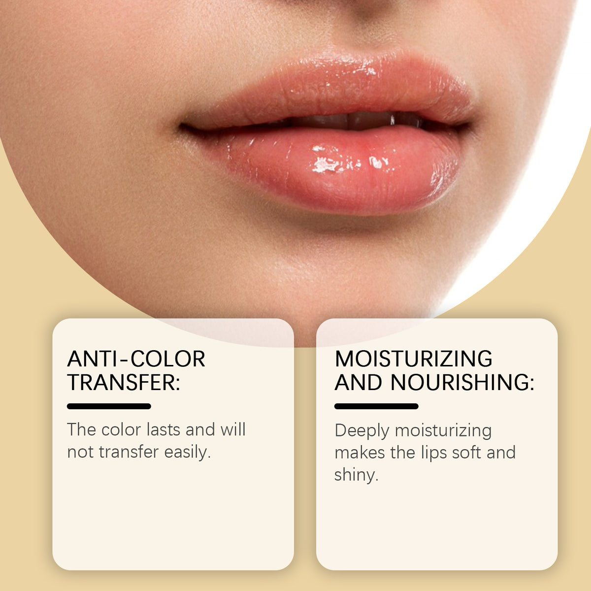 Close-up of glossy pink lips wearing lip product, with text boxes detailing anti-transfer and moisturizing benefits.