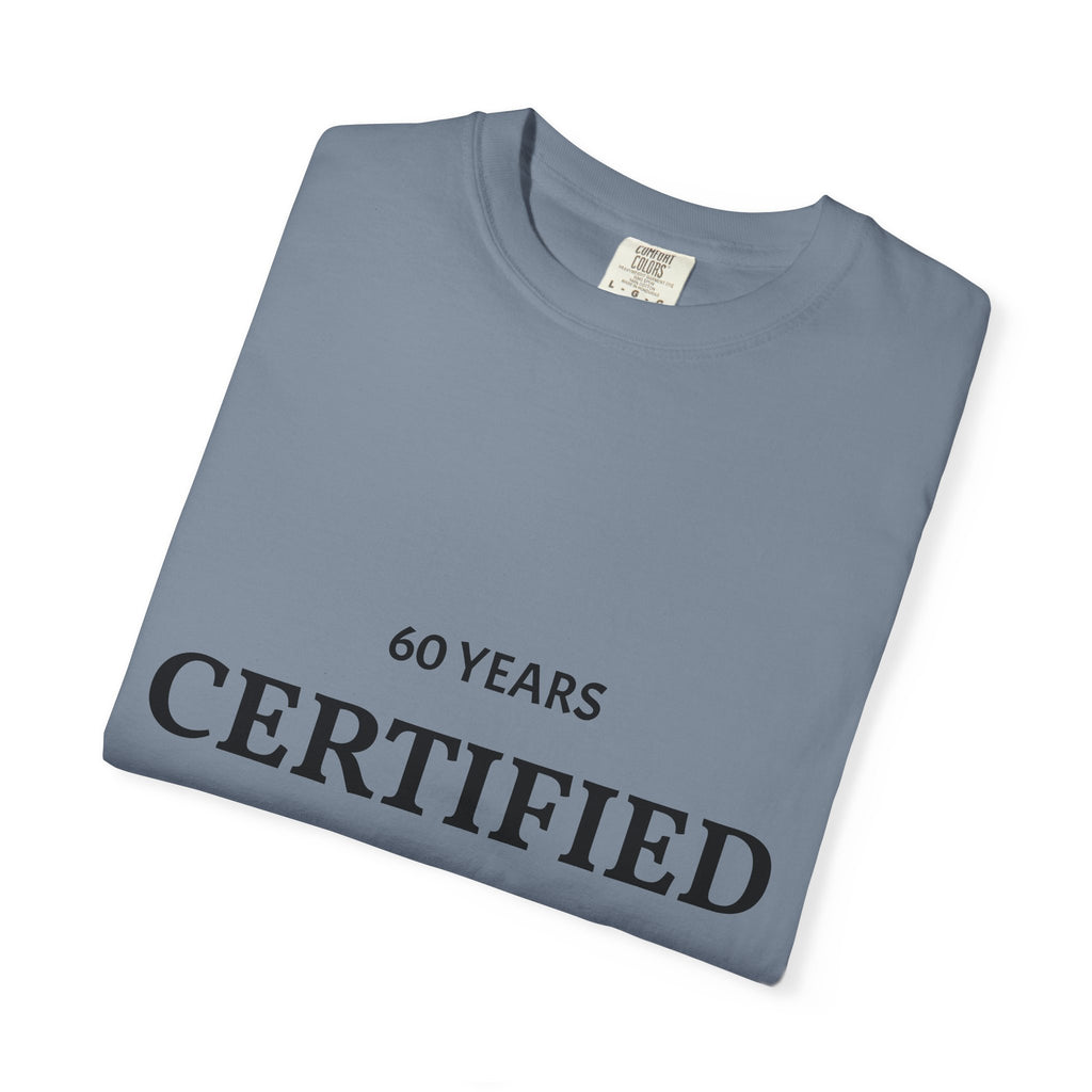 Certified Classic 60 Years T-Shirt by Printify featuring a vintage-inspired design on a comfortable cotton T-shirt.