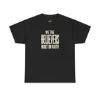 Black We The Believers T-Shirt by Wear Your Worship featuring Christian graphic design and streetwear style.