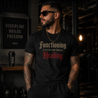 Wear Your Worship "Functioning Is Not the Same Thing as Healing" T-Shirt featuring bold printed text on a casual black tee.