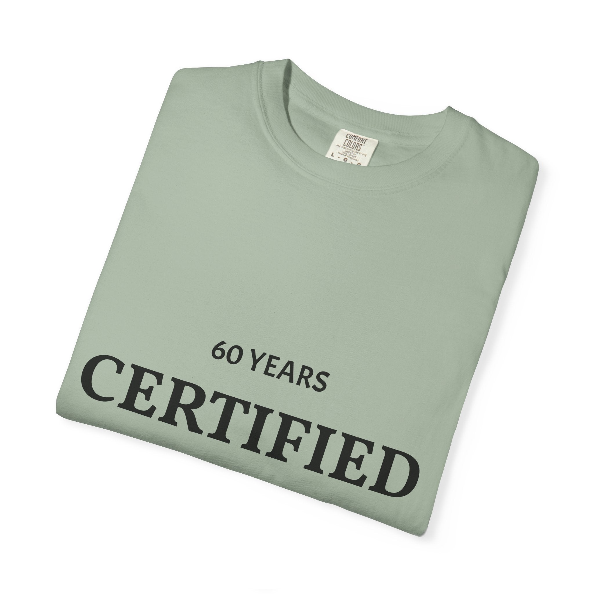 Printify Certified Classic 60 Years T-Shirt showing a vintage-inspired design on a casual cotton T-shirt.