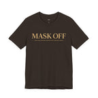 Wear Your Worship Mask Off T-Shirt from the SEEN: Unmasked Collection, featuring a stylish graphic design and comfortable fit.