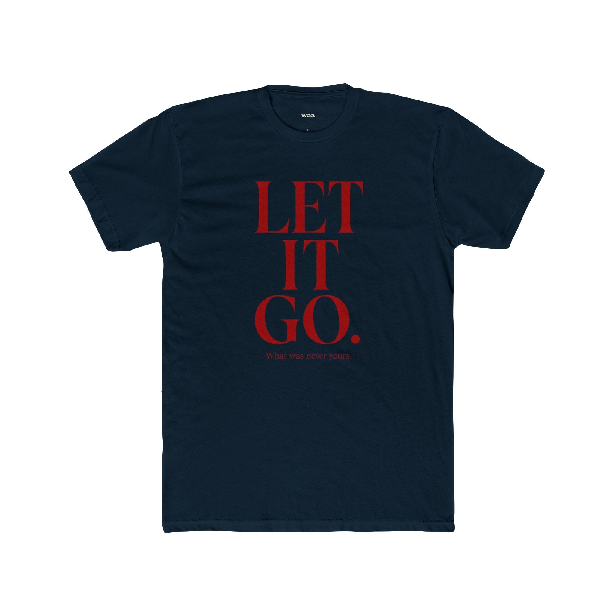 Let It Go Tee — SEEN: Unmasked Collection