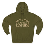 Black "Not Everything Needs a Response" hoodie by Wear Your Worship from the SEEN. Identity Line, showing front view with logo detail.