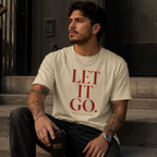 Wear Your Worship Let It Go T-Shirt from the SEEN: Unmasked Collection, featuring a comfortable unisex design with bold graphic print.