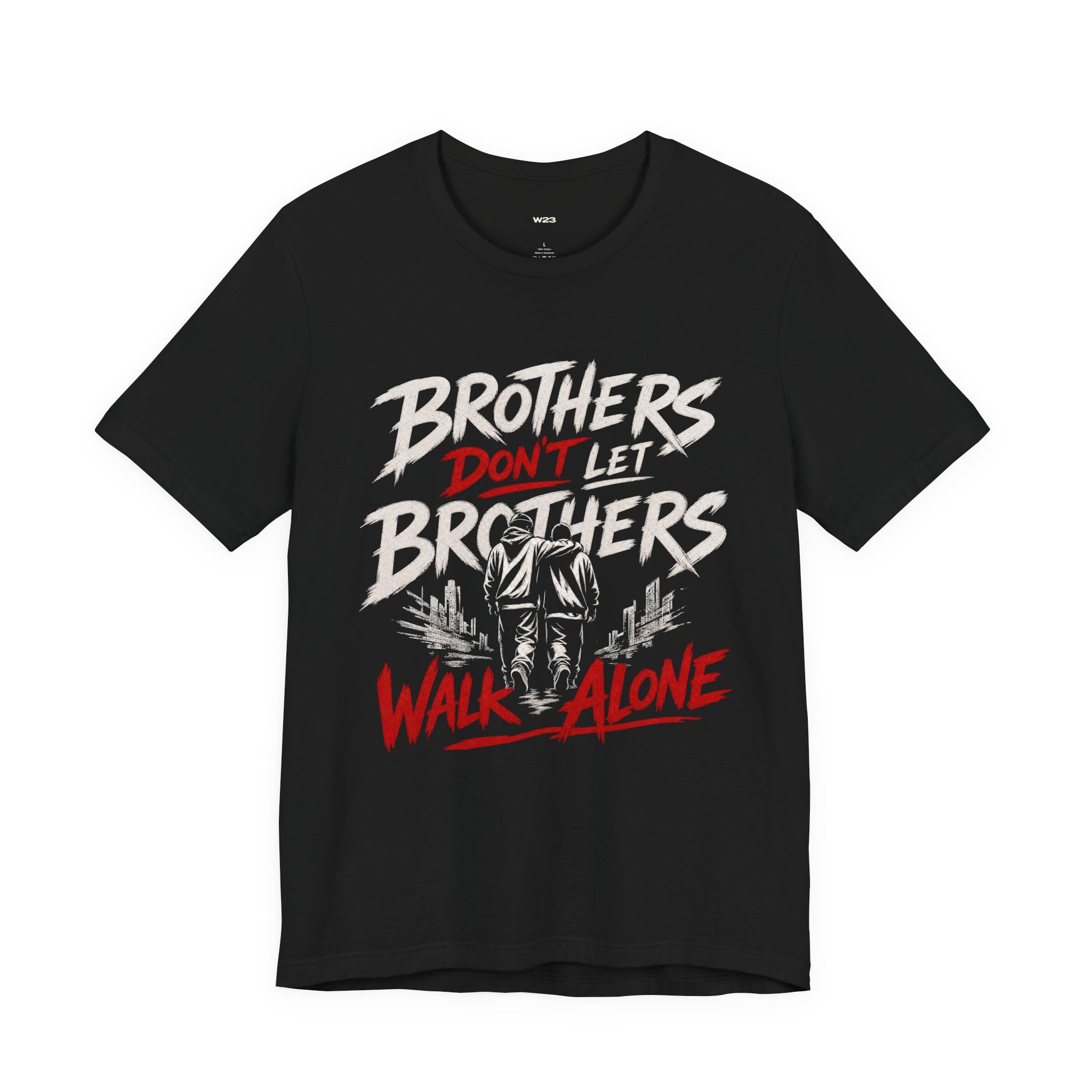 Black T-shirt by Wear Your Worship featuring the "Brothers Don’t Let Brothers Walk Alone" graphic design.