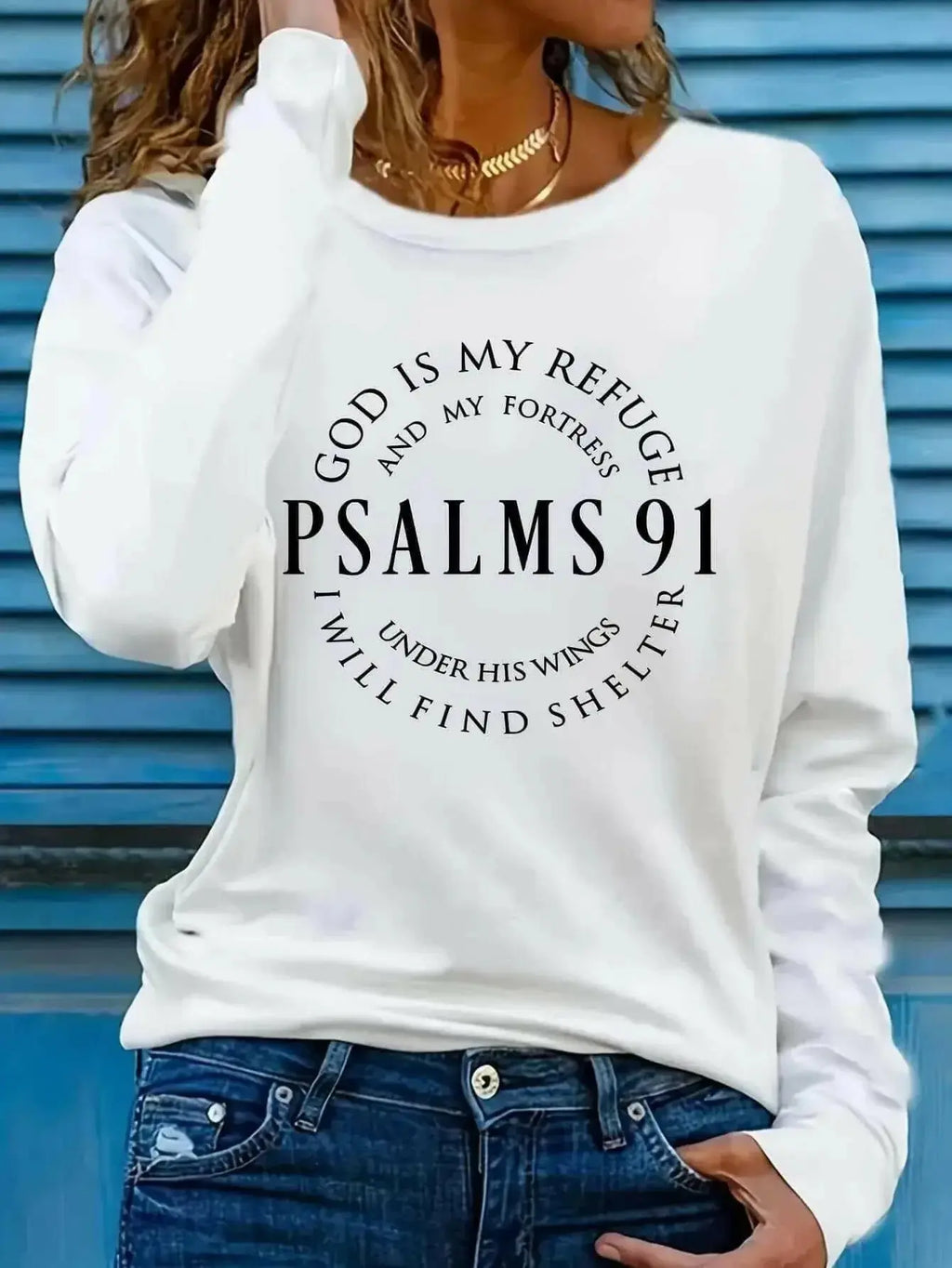 Women’s Psalms 91 long sleeve Christian faith T-shirt by Plush Fashion Hub featuring inspirational scripture design.